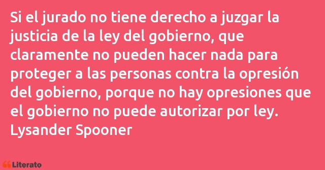 Frases de Lysander Spooner