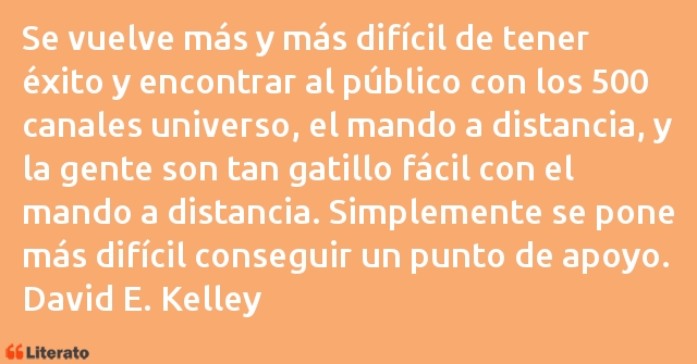 Frases de David E. Kelley