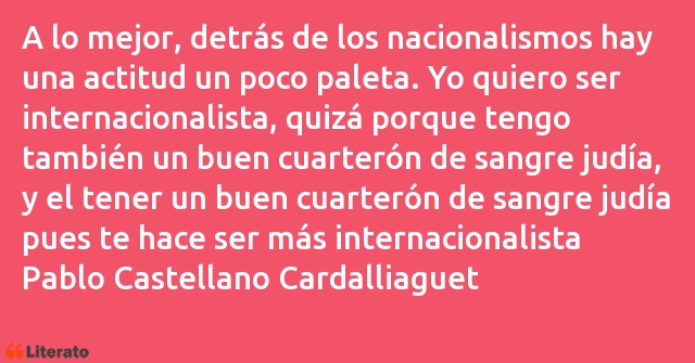 Frases de Pablo Castellano