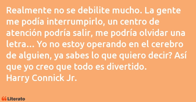 Frases de Harry Connick Jr.