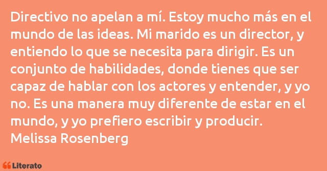 Frases de Melissa Rosenberg