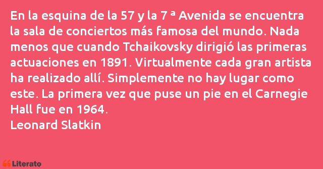 Frases de Leonard Slatkin