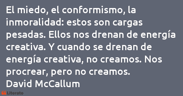 David McCallum: El miedo, el conformismo, la i