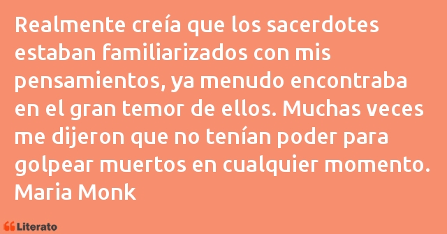 Frases de Maria Monk
