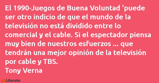 Frases de Tony Verna