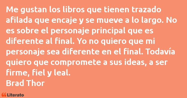 Frases de Brad Thor