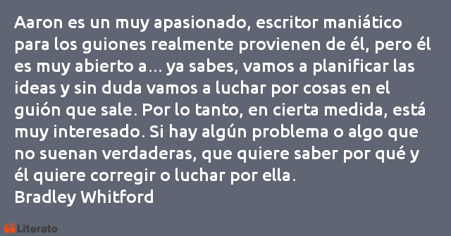 Frases de Bradley Whitford