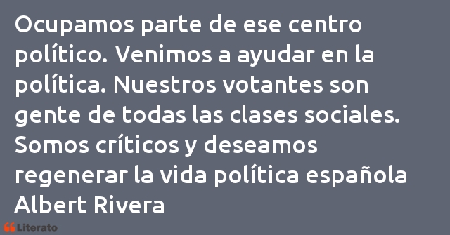 Frases de Albert Rivera