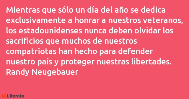 Frases de Randy Neugebauer