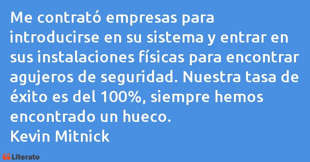 Frases de Kevin Mitnick