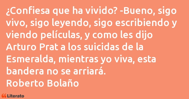 Frases de Roberto Bolaño