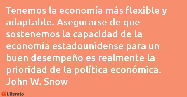 Frases de John W. Snow