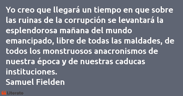 Frases de Samuel Fielden