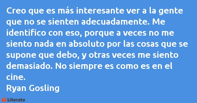 Frases de Ryan Gosling