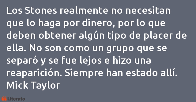 Frases de Mick Taylor