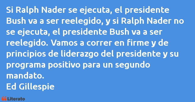 Frases de Ed Gillespie