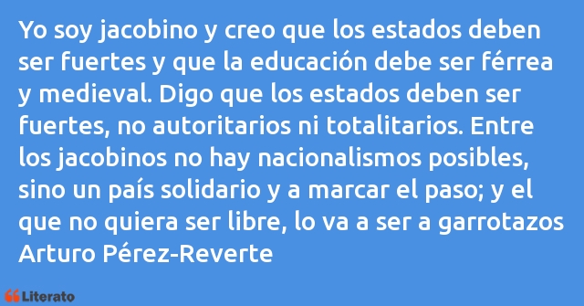 Frases de Arturo Pérez-Reverte