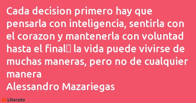 Frases de Alessandro Mazariegos