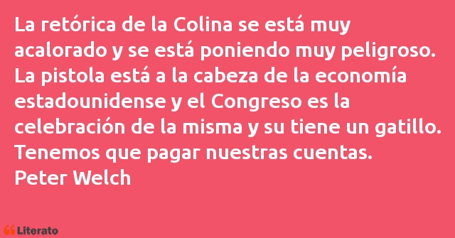 Frases de Peter Welch