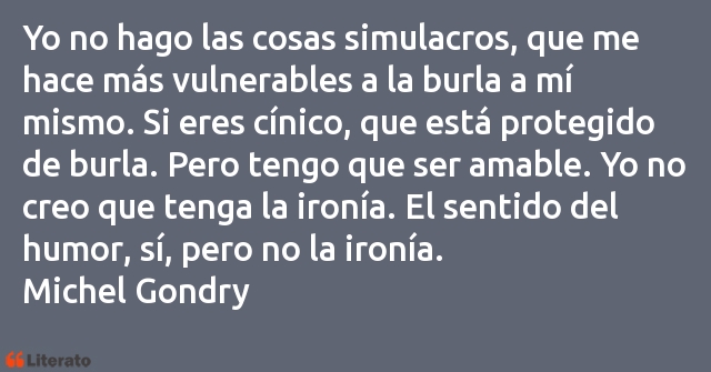 Frases de Michel Gondry