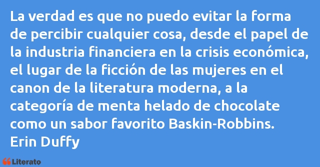 Frases de Erin Duffy