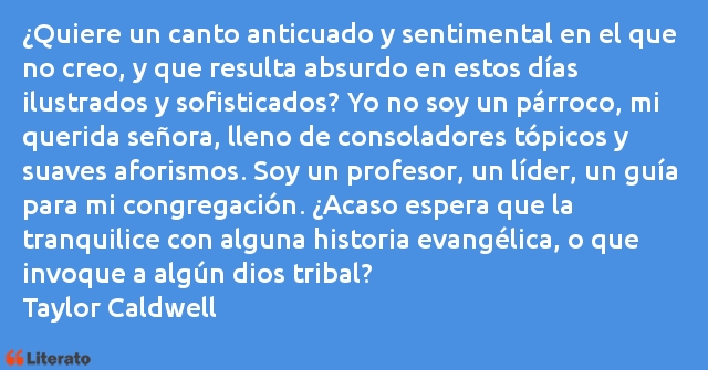 Frases de Taylor Caldwell