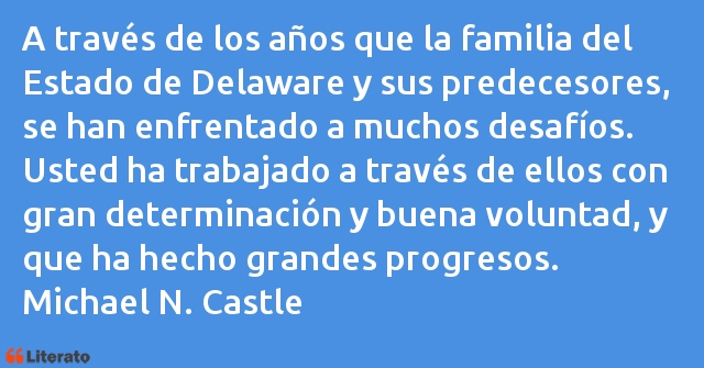 Frases de Michael N. Castle