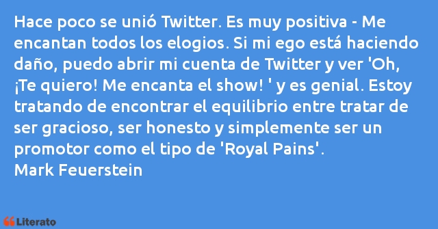 Frases de Mark Feuerstein