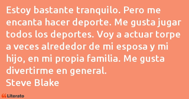 Frases de Steve Blake