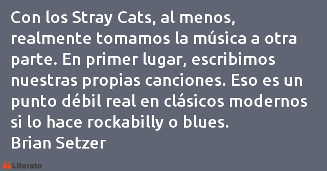 Frases de Brian Setzer