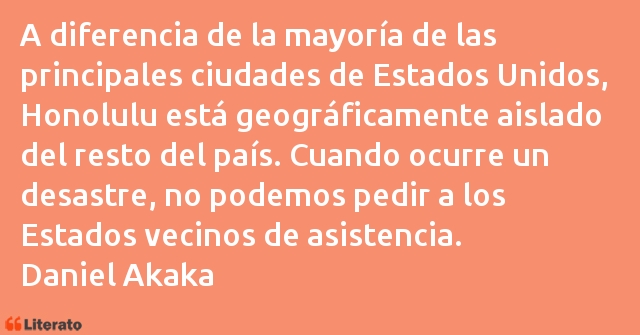 Frases de Daniel Akaka