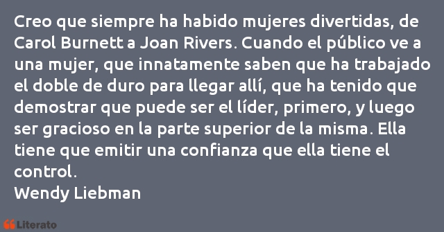 Frases de Wendy Liebman