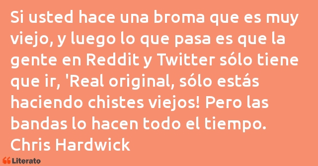 Frases de Chris Hardwick