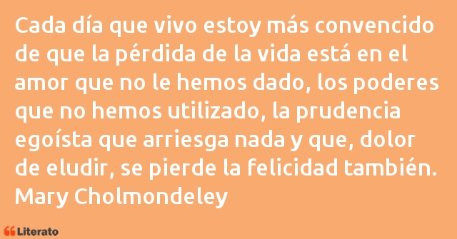 Frases de Mary Cholmondeley