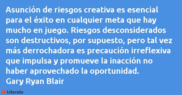 Frases de Gary Ryan Blair