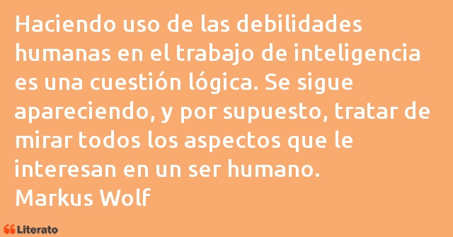 Frases de Markus Wolf