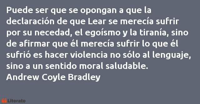 Frases de Andrew Coyle Bradley