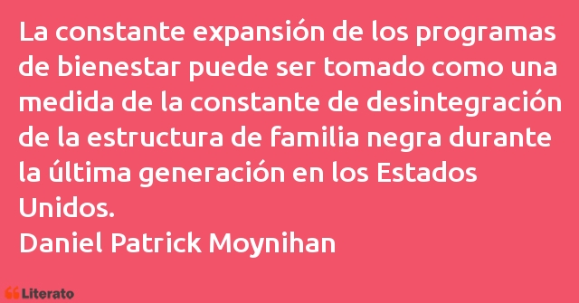 Frases de Daniel Patrick Moynihan