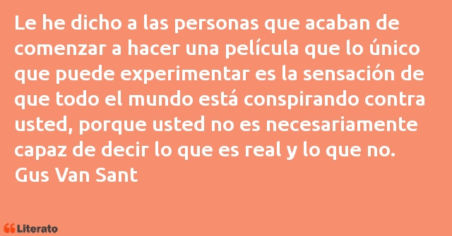 Frases de Gus Van Sant