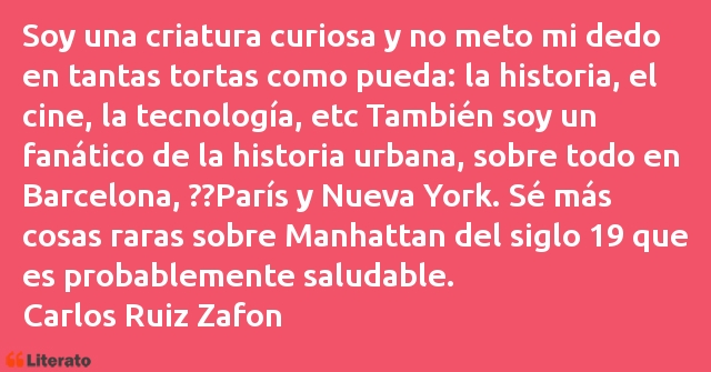 Frases de Carlos Ruiz Zafon