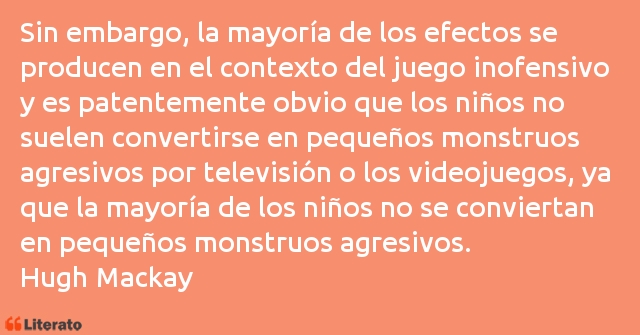 Frases de Hugh Mackay