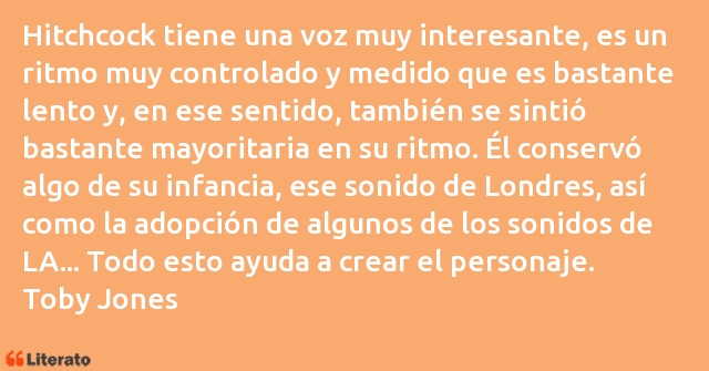 Frases de Toby Jones