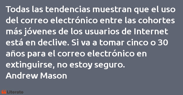 Frases de Andrew Mason