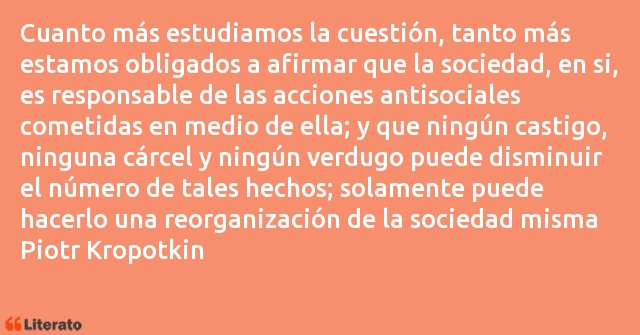 Frases de Piotr Kropotkin