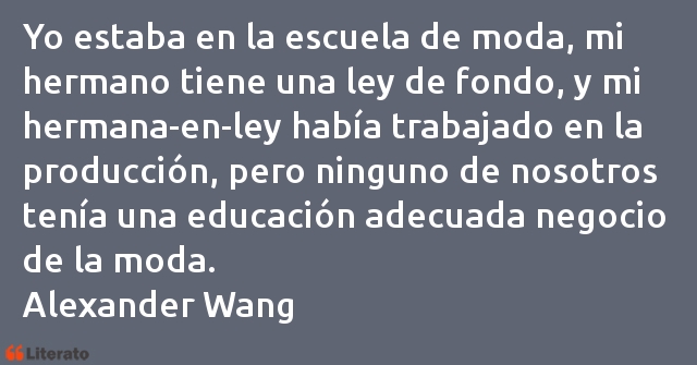 Frases de Alexander Wang