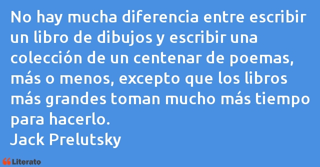 Frases de Jack Prelutsky