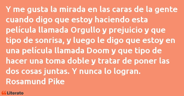 Frases de Rosamund Pike
