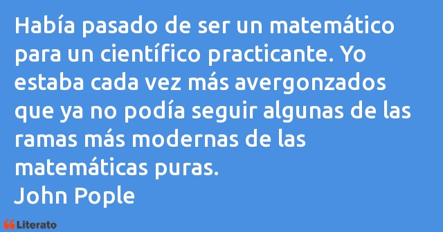 Frases de John Pople