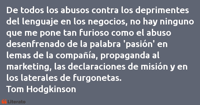 Frases de Tom Hodgkinson