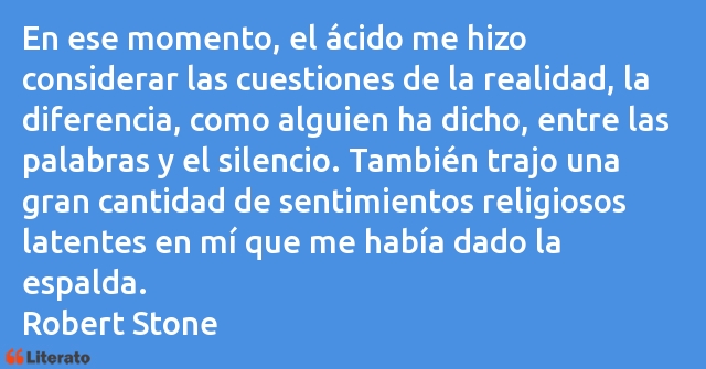 Frases de Robert Stone